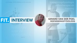Interview met inspanningsfysioloog Gerard van der Poel