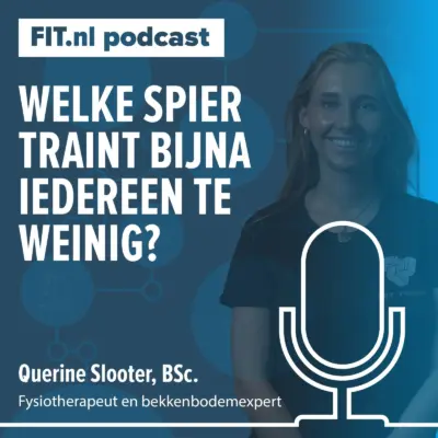 Cover: Welke spier traint bijna iedereen te weinig? – Fysiotherapeut Querine Slooter, BSc.