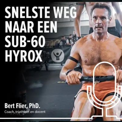 Cover: Wat is de snelste weg naar een sub-60 Hyrox?