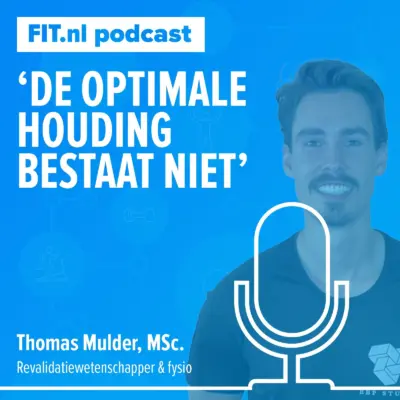 Cover: De optimale houding bestaat niet – Fysio & wetenschapper Thomas Mulder, MSc.