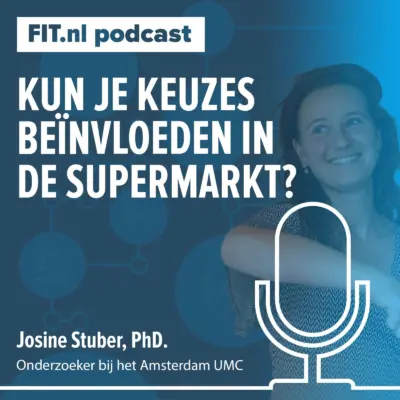 Cover: Kun je keuzes beïnvloeden in de supermarkt? – Onderzoeker Josine Stuber