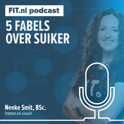 Cover: 5 fabels over suiker die jij nog niet weet! – Diëtist en coach Neeke Smit