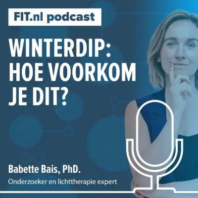 Cover: Winterdip: hoe voorkom je dit? – Lichttherapie expert Babette Bais, PhD.