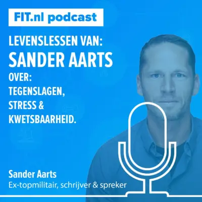 Cover: Levenslessen van ex-topmilitair Sander Aarts – Tegenslagen, stress en kwetsbaarheid