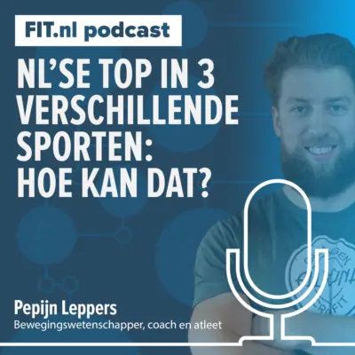 Cover: NL’se top in 3 verschillende sporten: hoe dan? – Pepijn Leppers