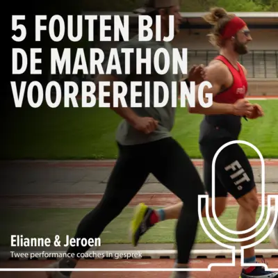 Cover: 5 fouten die je wil voorkomen bij de Marathon