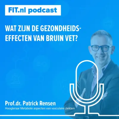 Cover: Wat zijn de gezondheidseffecten van bruin vet? – Prof.dr. Patrick Rensen