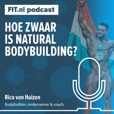 Cover: Hoe zwaar is natural bodybuilding? – Europees kampioen Rico van Huizen