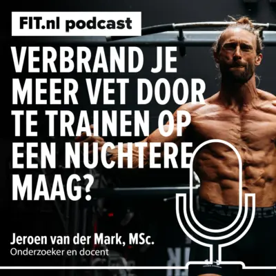 Cover: Verbrand je meer vet door te trainen op een nuchtere maag?