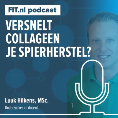 Cover: Versnelt collageen je spierherstel? – Onderzoeker en docent Luuk Hilkens, MSc.