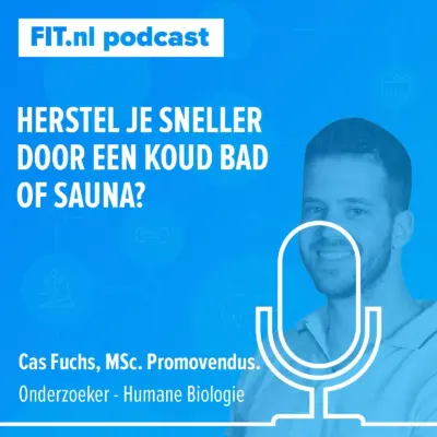 Cover: Herstel je sneller door een koud bad of sauna? – Onderzoeker Cas Fuchs