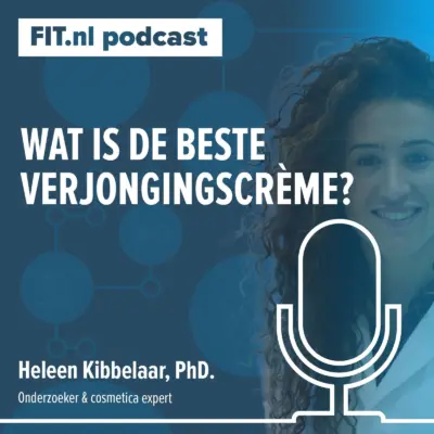 Cover: Wat is de beste verjongingscrème? Wetenschap achter huid- en haarverzorging – Onderzoeker en cosmetica expert Heleen Kibbelaar, PhD.