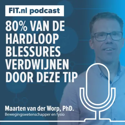 Cover: 80% van de hardloopblessures verdwijnen door deze tip – Fysio & bewegingswetenschapper Maarten van der Worp, PhD.