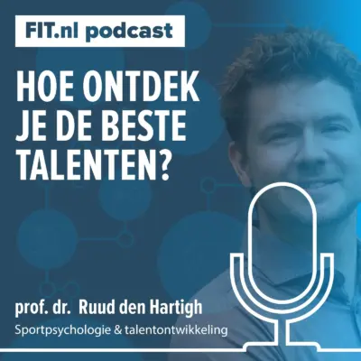 Cover: Hoe ontdek je de beste talenten? – prof. dr. J.R. (Ruud) den Hartigh