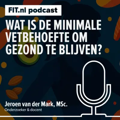 Cover: Hoeveel vet heb je écht nodig om gezond te blijven?