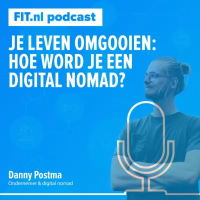 Cover: Je leven omgooien: hoe word je digital nomad? – Danny Postma