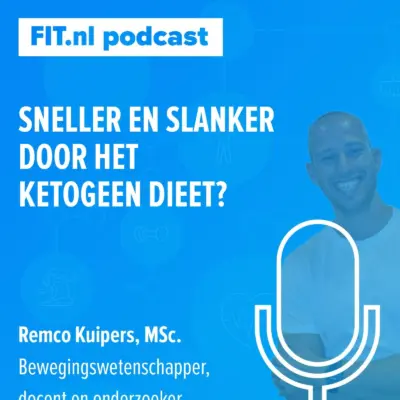 Cover: Sneller en slanker door het ketogeen dieet? – Onderzoeker Remco Kuipers, MSc.