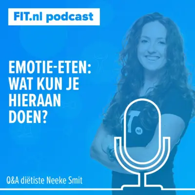 Cover: Emotie-eten: wat kun je hieraan doen? Q&A met diëtist Neeke Smit
